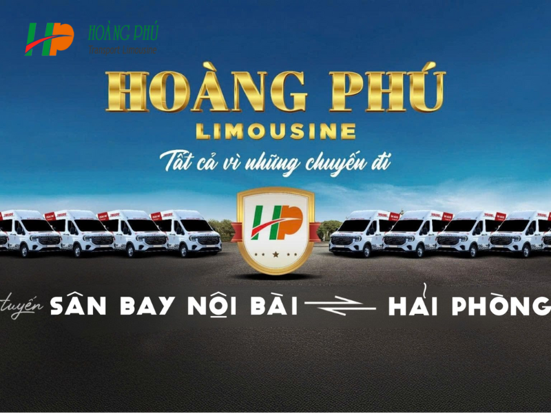 Tổng quan về tuyến xe Limousine Sân bay Nội Bài - Hải Phòng của Hoàng Phú