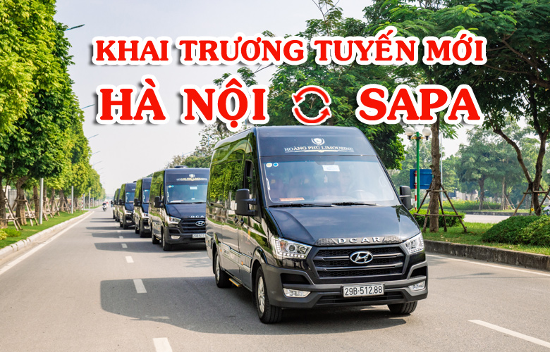 Khai trương tuyến Hà Nội - Sapa - Limousine Hyundai Solati 11 chỗ • Hoàng Phú Limousine - Chuyên tuyến Hà Nội - Quảng Ninh - Sapa - Lạng Sơn